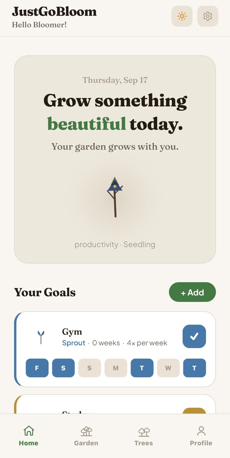 The JustGoBloom home screen showing goals and their check-in days